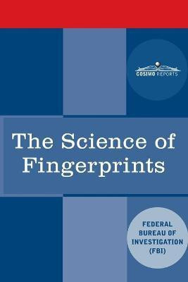 The Science of Fingerprints(English, Paperback, Federal Bureau of Investigation)