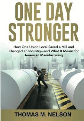 One Day Stronger(English, Paperback, Nelson Thomas M)