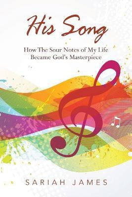 His Song(English, Paperback, James Sariah)