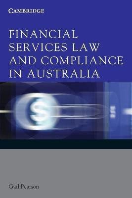 Financial Services Law and Compliance in Australia(English, Paperback, Pearson Gail)