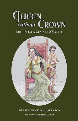 Queen Without Crown(English, Paperback, Polland Madeleine)