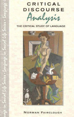Critical Discourse Analysis(English, Paperback, Fairclough Norman)