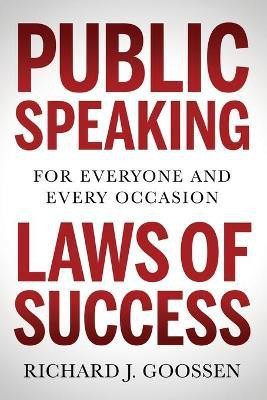 Public Speaking Laws of Success(English, Paperback, Goossen Richard J.)