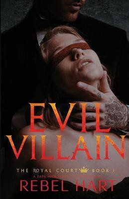 Evil Villain(English, Paperback, Hart Rebel)