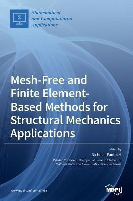 Mesh-Free and Finite Element-Based Methods for Structural Mechanics Applications(English, Hardcover, unknown)