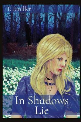 In Shadows Lie(English, Paperback, unknown)