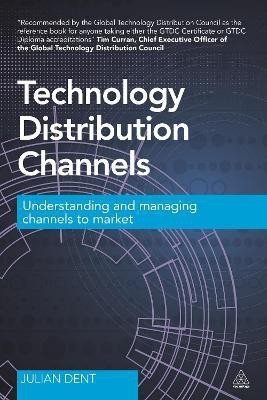 Technology Distribution Channels(English, Paperback, Dent Julian)