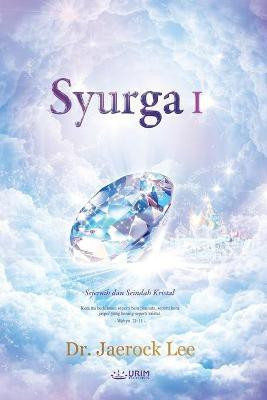 Syurga I(Others, Paperback, Dr Lee Jaerock)