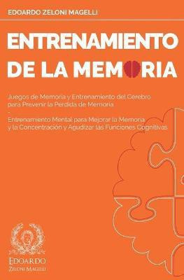Entrenamiento de la Memoria(Spanish, Paperback, Zeloni Magelli Edoardo)