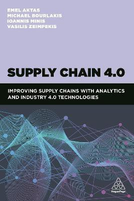 Supply Chain 4.0(English, Paperback, Aktas Emel Dr)