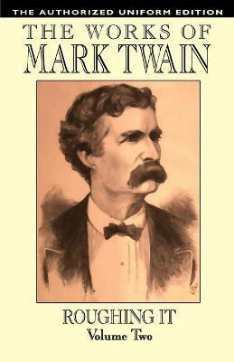 Roughing it: vol.2(English, Paperback, Twain Mark)