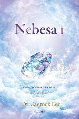 Nebesa I(Others, Paperback, Dr Lee Jaerock)