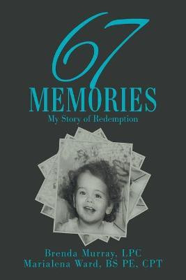 67 Memories(English, Paperback, Murray Lpc Brenda)
