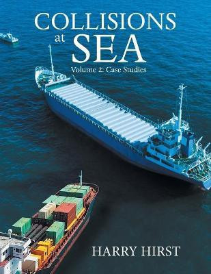 Collisions at Sea(English, Paperback, Hirst Harry)