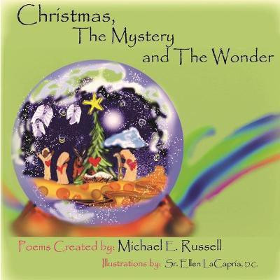 Christmas, The Mystery And The Wonder(English, Paperback, Russell Michael E)