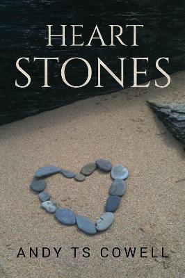 Heart Stones(English, Paperback, Cowell Andy TS)
