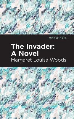 The Invader(English, Paperback, Woods Margaret L.)