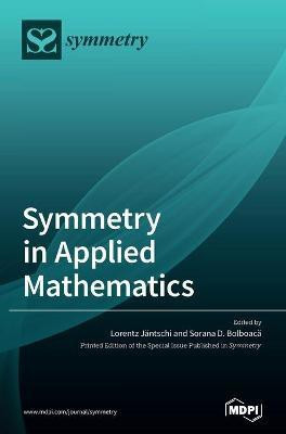 Symmetry in Applied Mathematics(English, Hardcover, unknown)