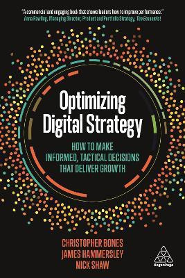 Optimizing Digital Strategy(English, Hardcover, Bones Christopher)