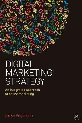 Digital Marketing Strategy(English, Paperback, Kingsnorth Simon)