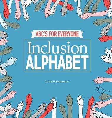 Inclusion Alphabet(English, Hardcover, Jenkins Kathryn)