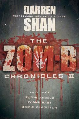 The Zom-B Chronicles II(English, Paperback, Shan Darren)