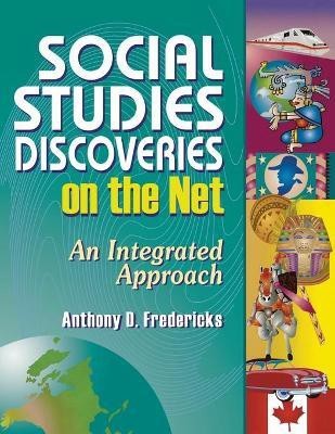 Social Studies Discoveries on the Net(English, Paperback, Fredericks Anthony D.)