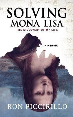Solving Mona Lisa(English, Hardcover, Piccirillo Ron)
