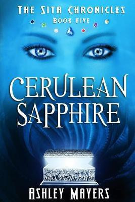 Cerulean Sapphire(English, Paperback, Mayers Ashley)