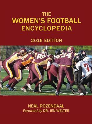 The Women's Football Encyclopedia(English, Hardcover, Rozendaal Neal)