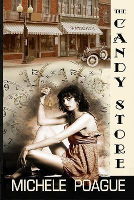 The Candy Store(English, Paperback, Poague Michele)
