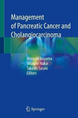 Management of Pancreatic Cancer and Cholangiocarcinoma(English, Hardcover, unknown)