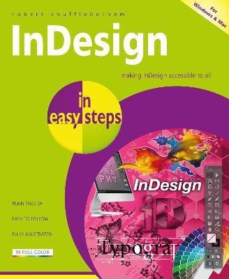 InDesign in easy steps(English, Paperback, Shufflebotham Robert)