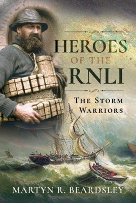 Heroes of the RNLI(English, Hardcover, Beardsley Martyn R)