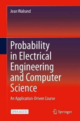 Probability in Electrical Engineering and Computer Science(English, Hardcover, Walrand Jean)