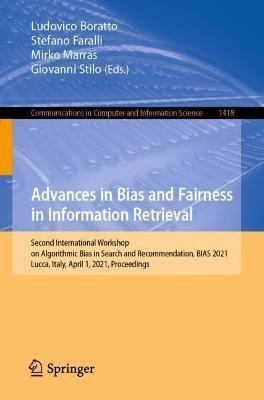 Advances in Bias and Fairness in Information Retrieval(English, Paperback, unknown)