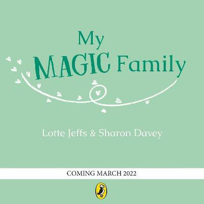 My Magic Family(English, Paperback, Jeffs Lotte)