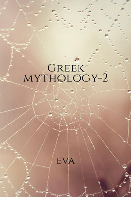 Greek Mythology -2(English, Paperback, Eva)