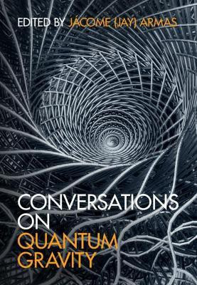 Conversations on Quantum Gravity(English, Hardcover, unknown)
