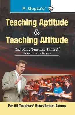 Teaching Aptitude & Teaching Attitude 22 Edition(English, Paperback, Gupta R)