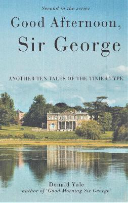 Good Afternoon, Sir George(English, Paperback, unknown)