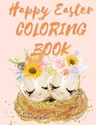 Happy Easter Coloring Book.Stunning Mandala Eggs Coloring Book for Teens and Adults, Have Fun While Celebrating Easter with Easter Eggs.(English, Paperback, Jameslake Cristie)