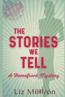 The Stories We Tell(English, Paperback, Milliron Liz)