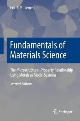 Fundamentals of Materials Science(English, Hardcover, Mittemeijer Eric J.)