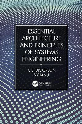 Essential Architecture and Principles of Systems Engineering(English, Paperback, Dickerson Charles)