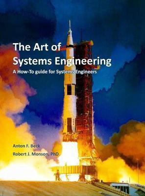 The Art of Systems Engineering(English, Hardcover, Monson Robert J)
