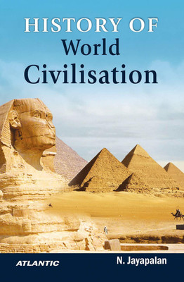 History of World Civilisation 1 Edition(English, Hardcover, Jayapalan. N.)