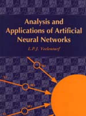 Analysis and Applications of Artificial Neural Networks(English, Hardcover, Veelenturf L.P.J.)