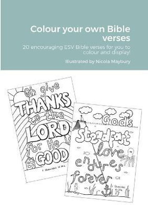 Colour your own Bible verses(English, Paperback, unknown)