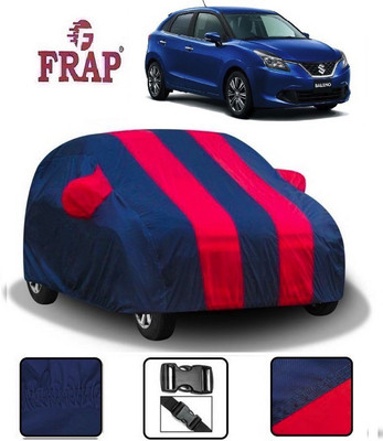 Frap Car Cover For Maruti Suzuki Baleno (With Mirror Pockets)(Red, Blue, For 2015, 2016, 2017, 2018 Models)